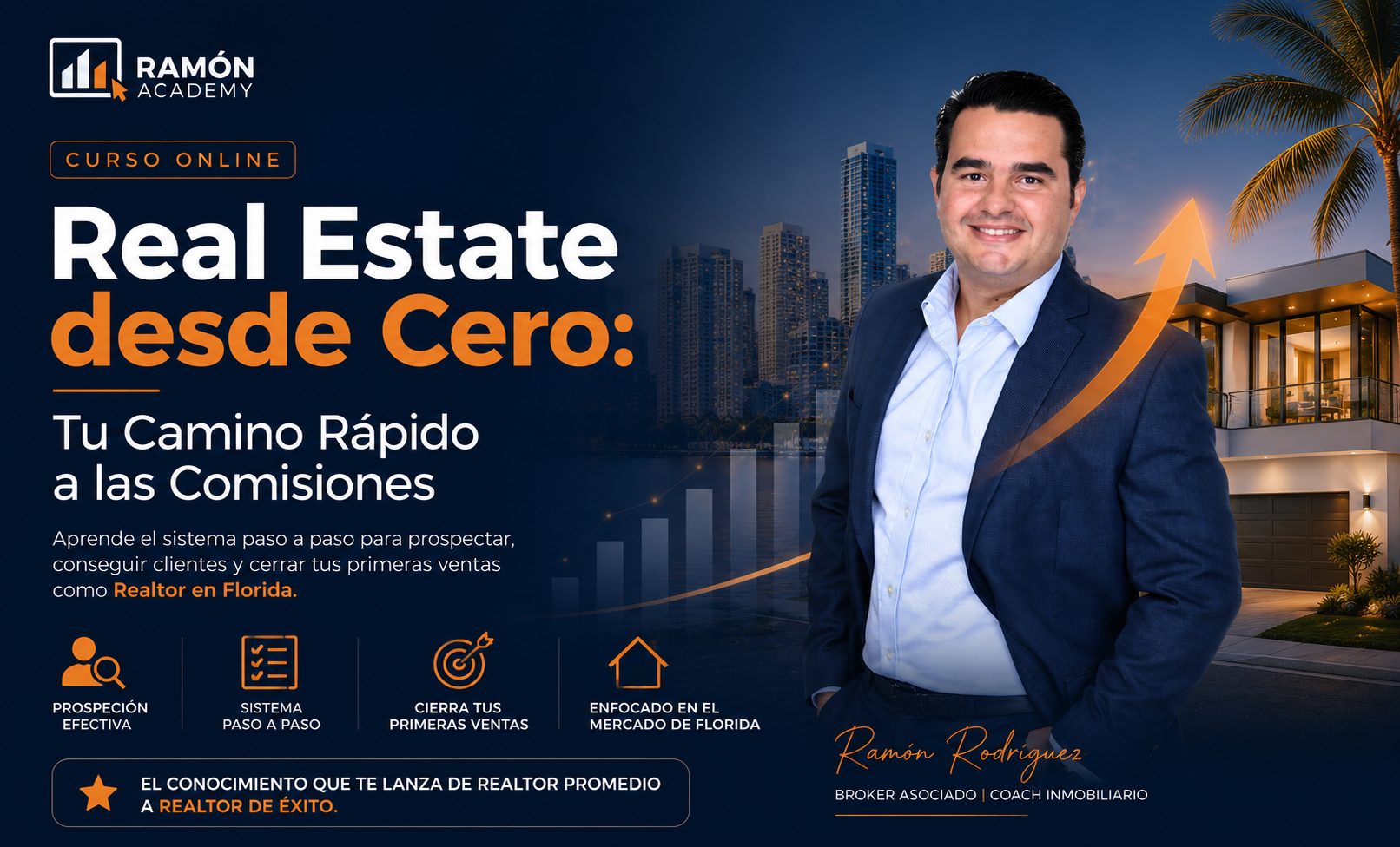 Real Estate desde Cero: Tu Camino Rápido a las Comisiones